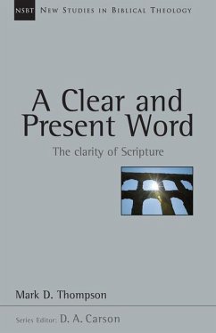 A Clear and Present Word - Thompson, Mark D