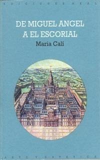 De Miguel Angel a El Escorial : momentos debate religioso s. XVI - Calí, María