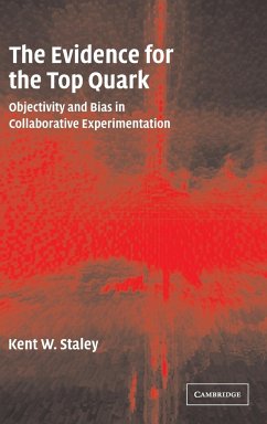 The Evidence for the Top Quark - Staley, Kent W.