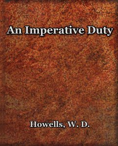 An Imperative Duty (1892) - Howells, W. D.