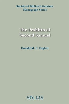 The Peshitto of Second Samuel - Englert, Donald M. C.