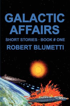 Galactic Affairs - Blumetti, Robert