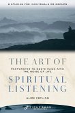 The Art of Spiritual Listening