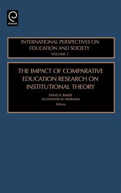 The Impact of Comparative Education Research on Institutional Theory - Baker, David P. / Wiseman, Alex (eds.)