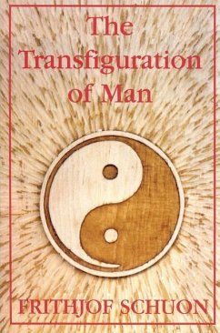 The Transfiguration of Man - Schuon, Frithjof