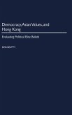 Democracy, Asian Values, and Hong Kong