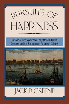 Pursuits of Happiness - Greene, Jack P.