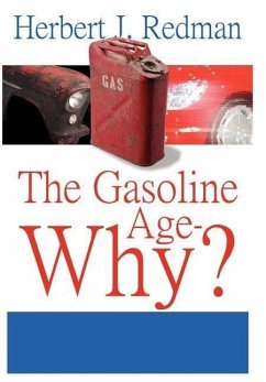 The Gasoline Age-Why?
