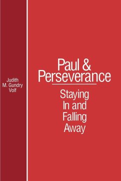 Paul and Perseverance - Gundry-Volf, Judith M.