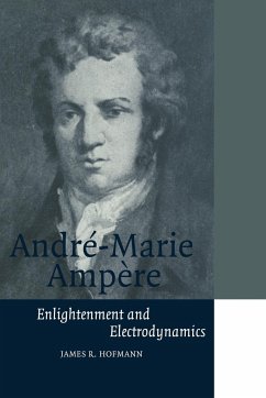 Andre-Marie Ampere - Hofmann, James R.