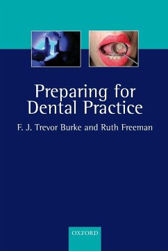 Preparing Dental Practice P - Burke, F. J. Trevor; Freeman, Ruth; Burke, Trevor F. J.