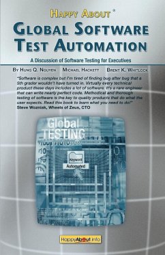 Happy about Global Software Test Automation - Nguyen, Hung Q.; Michael, Hackett; Whitlock, Brent K.