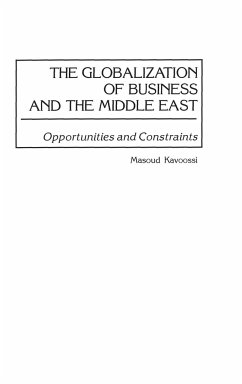 The Globalization of Business and the Middle East - Kavoossi, Masoud