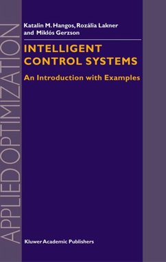 Intelligent Control Systems - Szederkényi, Gábor;Lakner, R.;Gerzson, M.