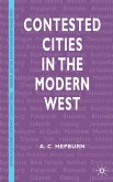 Contested Cities in the Modern West