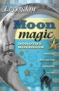 Everyday Moon Magic - Morrison, Dorothy