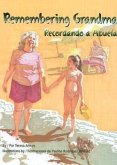 Remembering Grandma / Recordando a Abuela