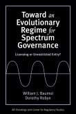 Toward an Evolutionary Regime for Spectrum Governance