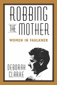 Robbing the Mother - Clarke, Deborah