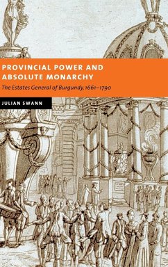 Provincial Power and Absolute Monarchy - Swann, Julian