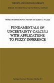 Fundamentals of Uncertainty Calculi with Applications to Fuzzy Inference