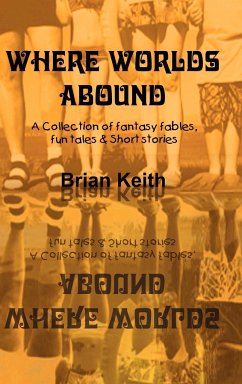 Where Worlds Abound - Keith, Brian