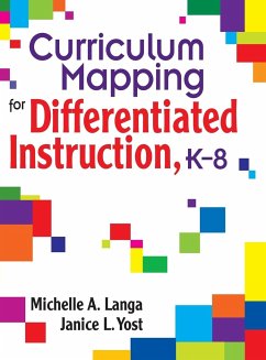 Curriculum Mapping for Differentiated Instruction, K-8 - Langa, Michelle A.; Yost, Janice L.