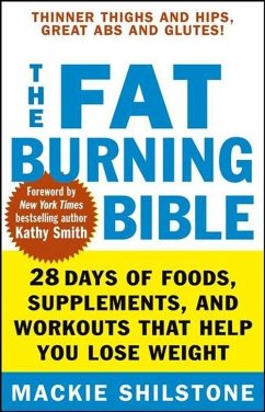 The Fat-Burning Bible - Shilstone, Mackie