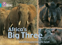 Africa's Big Three - Scott, Jonathan; Scott, Angela