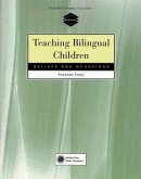 Teaching Bilingual Children: Beliefs and Behaviors