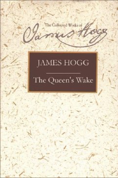 The Queen's Wake - Hogg, James