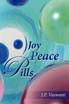 Joy Peace Pills - Vaswani, J. P.