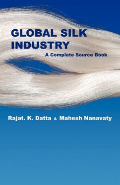 Global Silk Industry - Datta, Rajat; Nanavaty, Mahesh