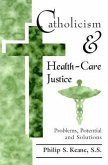 Catholicism and Health-Care Justice