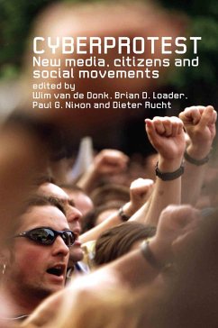 Cyberprotest - van de Donk, Wim / Loader, Brian D. / Nixon, Paul G. / Rucht, Dieter (eds.)