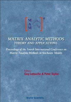 Matrix-Analytic Methods: Theory and Applications - Proceedings of the Fourth International Conference