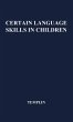 Certain Language Skills in Children - Bild 1