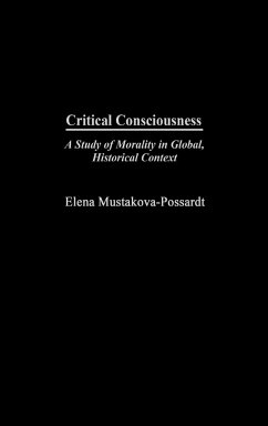 Critical Consciousness - Mustakova-Possardt, Elena