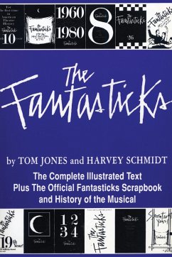 The Fantasticks - Schmidt, Harvey; Jones, Tom