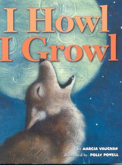 I Howl, I Growl - Vaughan, Marcia