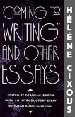 &quote;Coming to Writing&quote; and Other Essays