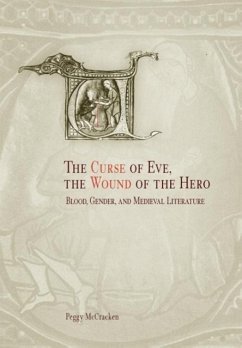 The Curse of Eve, the Wound of the Hero - Mccracken, Peggy