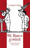 Mit Humor gewürzt Mit Humor gewürzt