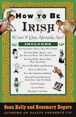 How to Be Irish - Kelly, Sean; Rogers, Rosemary