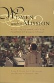 Women with a Mission: Religion, Gender, and the Politics of Women Clergy