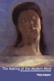 Making of the Modern Mind