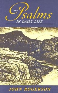 The Psalms in Daily Life - Rogerson, John