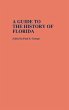 A Guide to the History of Florida - Bild 1