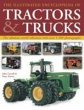 Illustrated Encyclopedia of Tractors & Trucks: The Ultimate World Reference with Over 1500 Photographs