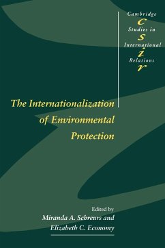 The Internationalization of Environmental Protection - Schreurs, A. / Economy, C. (eds.)